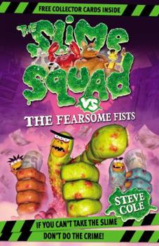 Paperback Slime Squad Vs the Fearsome Fists Book
