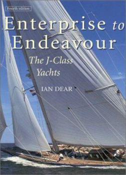 Hardcover Enterprise to Endeavour,: The J-Class Yachts Book