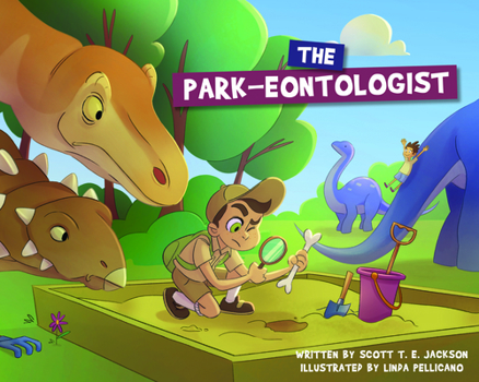 Hardcover The Park-Eontologist Book