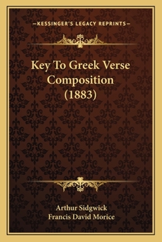 Paperback Key To Greek Verse Composition (1883) Book