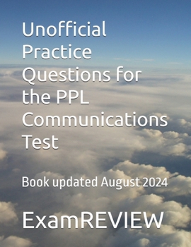 Paperback Unofficial Practice Questions for the PPL Communications Test Book