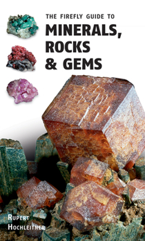 Paperback The Firefly Guide to Minerals, Rocks and Gems Book