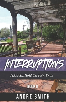 Paperback Interruptions 2: H.O.P.E.: Hold On Paid Ends Book