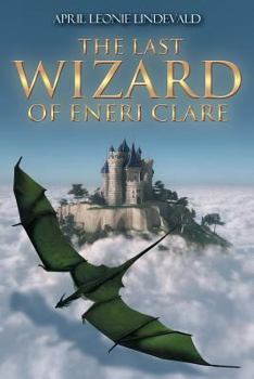 Paperback The Last Wizard of Eneri Clare Book