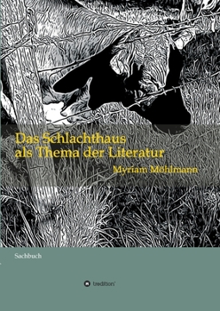 Paperback Das Schlachthaus als Thema der Literatur: Sachbuch [German] Book