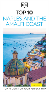 Paperback DK Top 10 Naples and the Amalfi Coast: Top 10 Lists for Your Perfect Trip, Plus an All-Weather Folded Map Book
