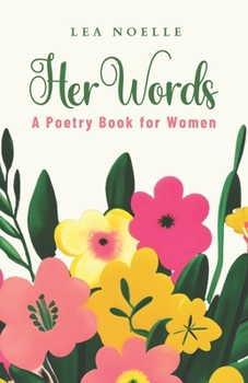 Paperback Her Words: A Poetry Book For Women Book