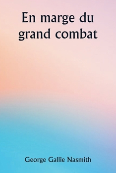 Paperback En marge du grand combat [French] Book