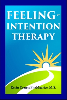 Paperback Feeling-Intention Therapy Book