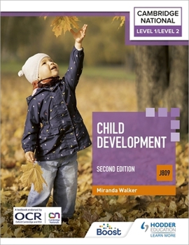 Paperback Level 1/Level 2 Cambridge National in Child Development (J809): Second Edition Book