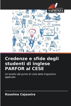 Paperback Credenze e sfide degli studenti di inglese PARFOR al CESE [Italian] Book