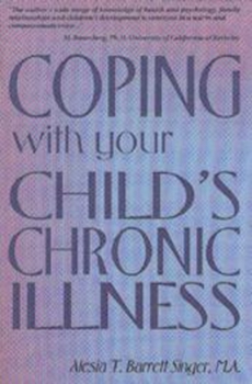 Paperback Coping with Your Child's Chronic Illness Book