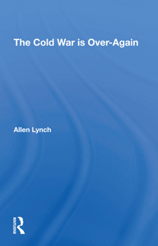 Paperback The Cold War Is Over--Again Book