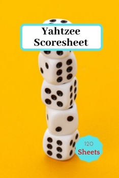 Paperback Yahtzee Scores Sheets: Yahtzee Score Keeper Book, Yahtzee Scores Sheets Book