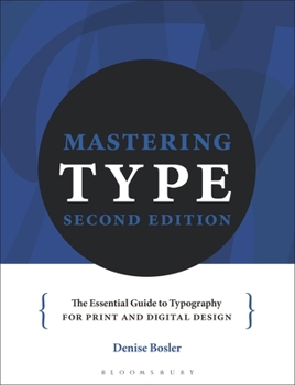 Paperback Mastering Type: The Essential Guide to Typography for Print and Digital Design Book