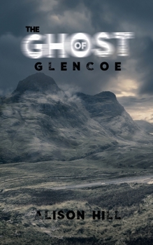 Paperback The Ghost of Glencoe Book