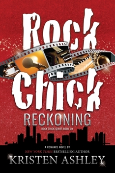 Rock Chick Reckoning - Book #6 of the Rock Chick