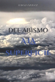 Paperback Del abismo a la superficie [Spanish] Book