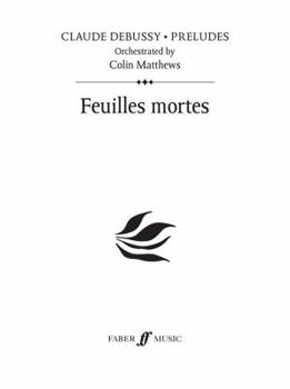 Paperback Feuilles Mortes: (prelude 2) (score Book