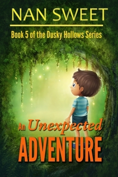 Paperback An Unexpected Adventure Book