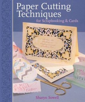 Paperback Paper Cutting Techniques for Scrapbooks & Cards Book