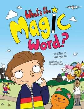 Paperback What's The Magic Word? Book