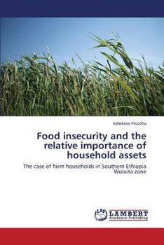 Paperback Food insecurity and the relative importance of household assets Book