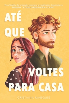 Paperback Até Que Voltes Para Casa: Uma história romântica, doce e apaixonante! [Portuguese] Book