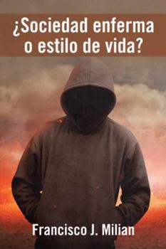 Paperback ?Sociedad enferma o estilo de vida? [Spanish] Book