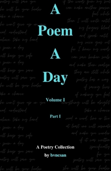 Paperback A Poem A Day: Volume I, Part I Book