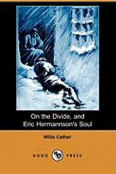 Paperback On the Divide, and Eric Hermannson's Soul (Dodo Press) Book