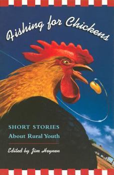 Fishing for Chickens: Short Stories About Rural Youth