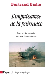 Paperback L'impuissance de la puissance [French] Book