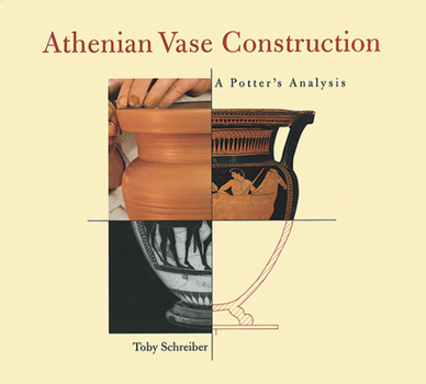 Paperback Athenian Vase Construction: A Potter's Analysis Book