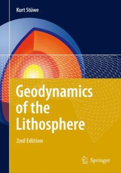 Hardcover Geodynamics of the Lithosphere: An Introduction Book