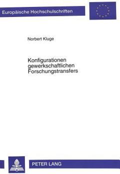 Paperback Konfigurationen Gewerkschaftlichen Forschungstransfers [German] Book