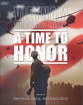 Hardcover Vietnam War 50th Commemoration A TIME TO HONOR (Texas Edition) Book