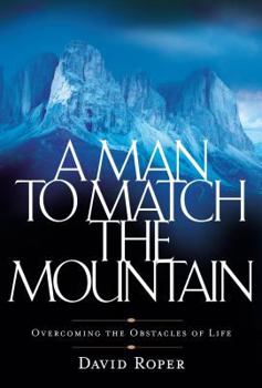 Paperback A Man to Match the Mountain Book