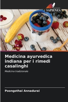 Paperback Medicina ayurvedica indiana per i rimedi casalinghi [Italian] Book