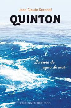 Paperback Quinton: La Cura de Agua de Mar = Quinton [Spanish] Book