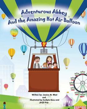 Paperback Adventurous Abbey and the Amazing Hot Air Balloon Book