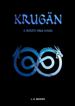 Paperback KRUGÄN - Il segreto della magia [Italian] Book