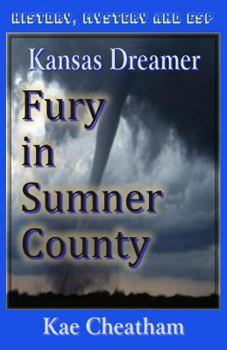 Paperback Kansas Dreamer: Fury in Sumner County Book