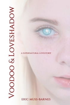 Paperback Voodoo & Loveshadow Book