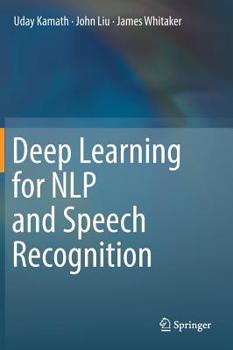Hardcover Deep Learning for Nlp and Speech Recognition Book
