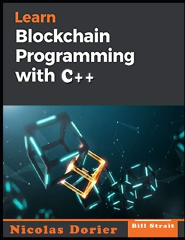 Paperback blockchain programming in C++: cryptocurrency Programming, Bitcoin Programming Book
