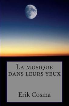 Paperback La musique dans leurs yeux [French] Book