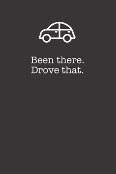 Been There Drove That 120 Page Notebook Lined Journal For Taxi Drivers