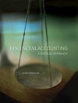 Hardcover Financial Accounting: A Critical Approach Book