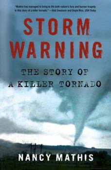 Paperback Storm Warning: The Story of a Killer Tornado Book